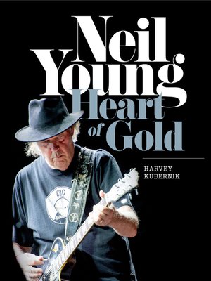 cover image of Neil Young: Heart of Gold